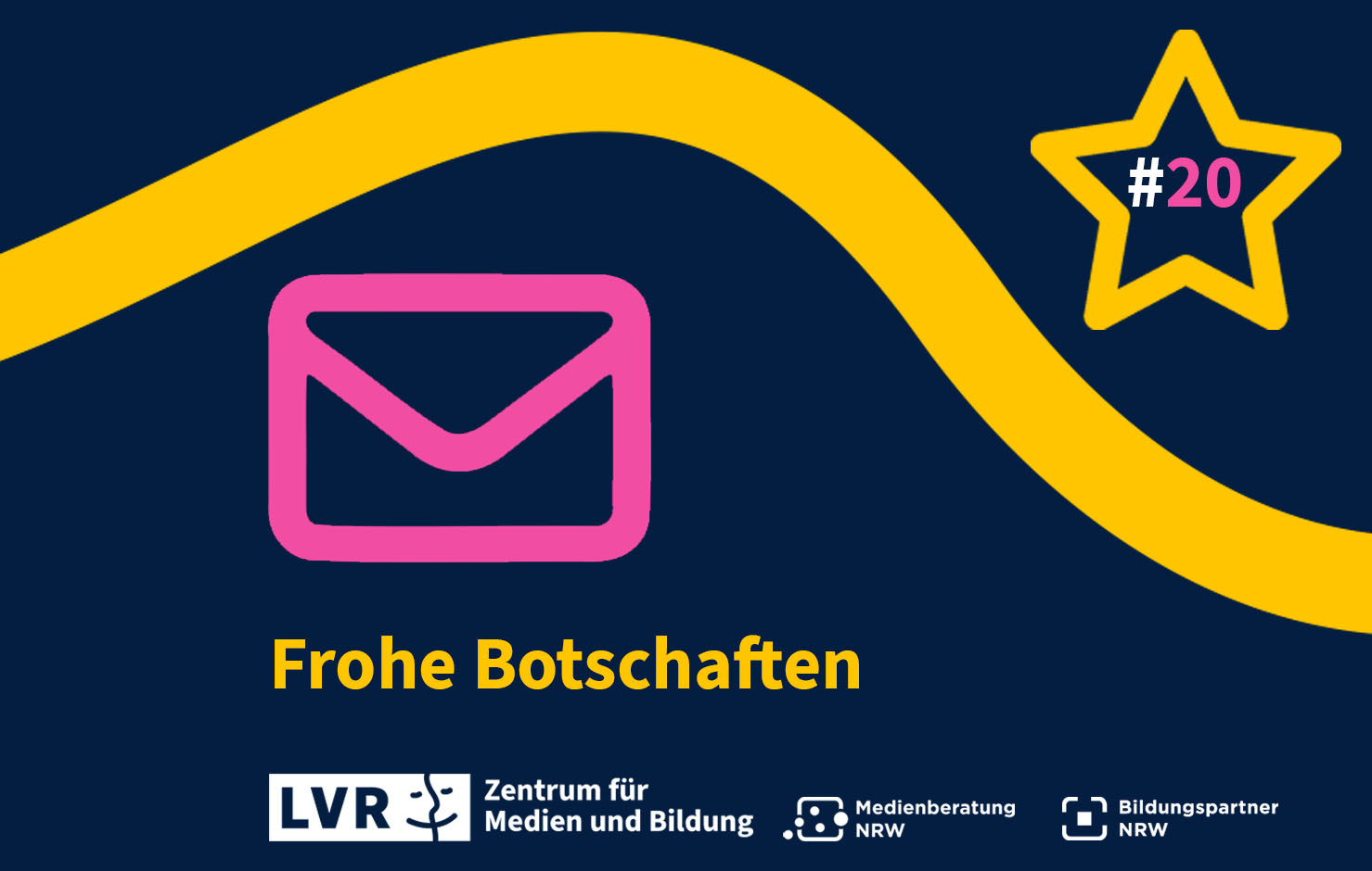 Titelbild des 20. Newsletters. Frohe Botschaften mit Icon Briefumschlag.